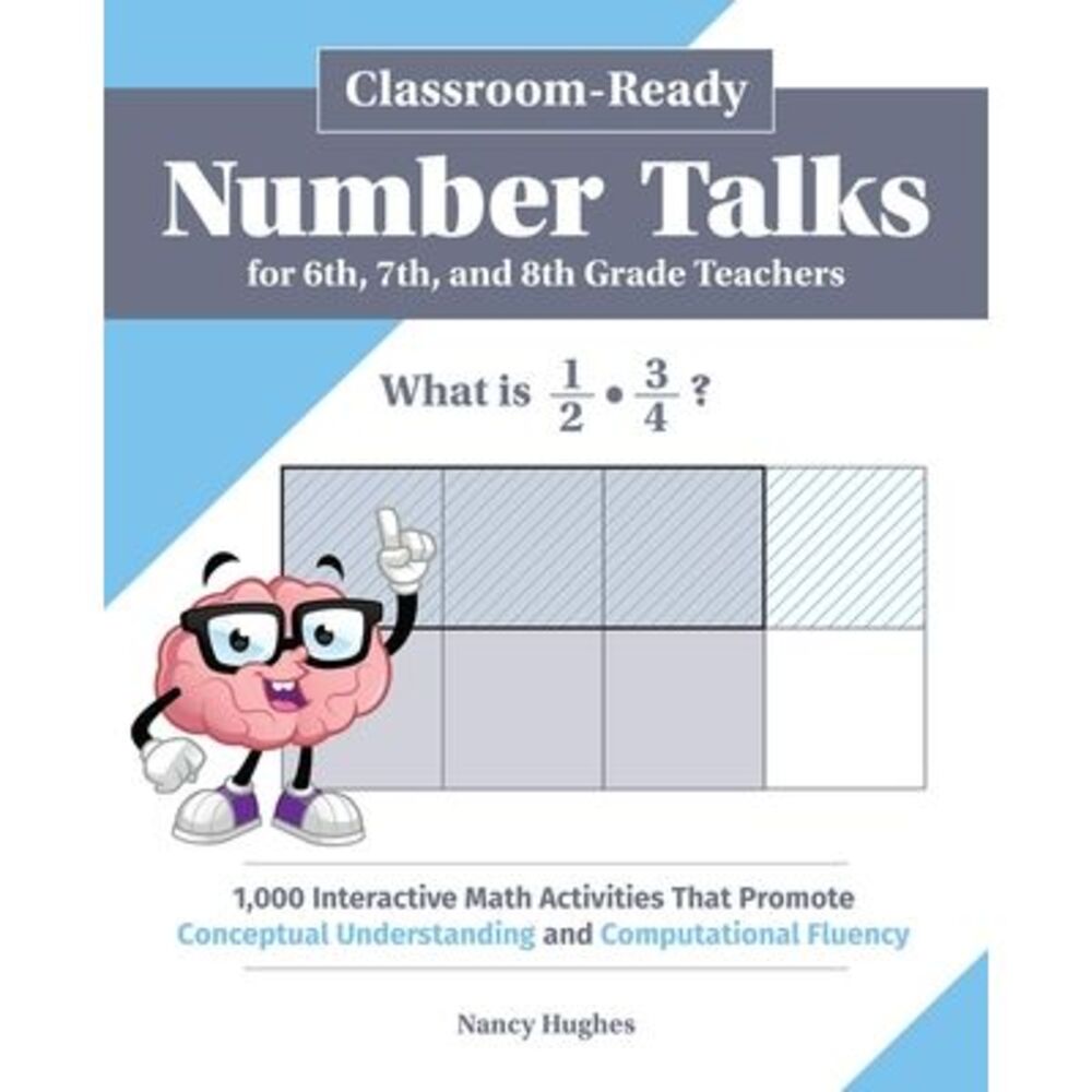 Classroom-Ready Number Talks for Sixth, Seventh, and Eighth Grade Teachers: 1,00